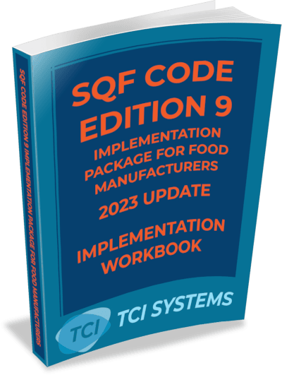SQF Code Edition 9 Implementation Package for Food Manufacturers 2023 Update Implementation Workbook